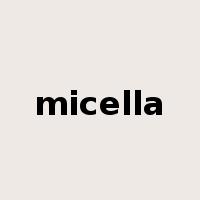 micella是什么意思