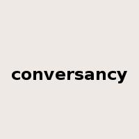 conversancy是什么意思