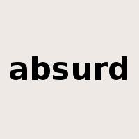 absurd是什么意思