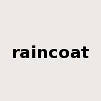 raincoat是什么意思