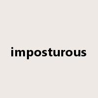 imposturous是什么意思