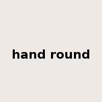 hand round是什么意思