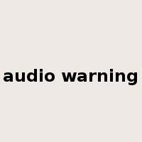 audio warning是什么意思