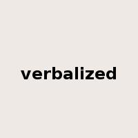 verbalized是什么意思