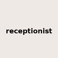 receptionist是什么意思