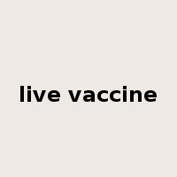 live vaccine是什么意思