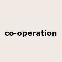 co-operation是什么意思