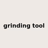 grinding tool是什么意思