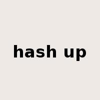 hash up是什么意思