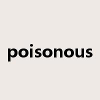 poisonous是什么意思