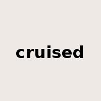 cruised是什么意思