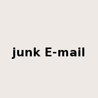 junk E-mail是什么意思