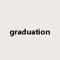 graduation是什么意思