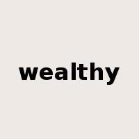 wealthy是什么意思