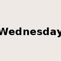 Wednesday是什么意思
