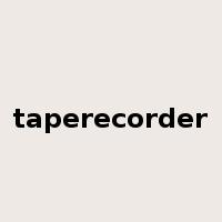 taperecorder是什么意思