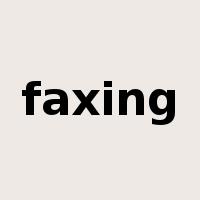 faxing是什么意思