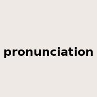 pronunciation是什么意思