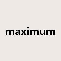 maximum是什么意思