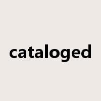 cataloged是什么意思