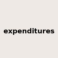 expenditures是什么意思