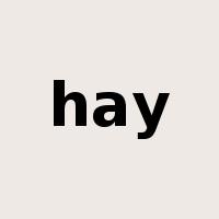 hay是什么意思