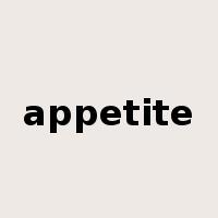 appetite是什么意思