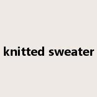 knitted sweater是什么意思