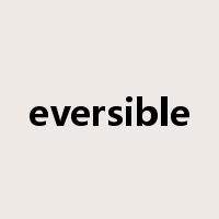 eversible是什么意思