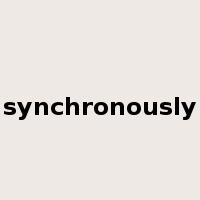 synchronously是什么意思