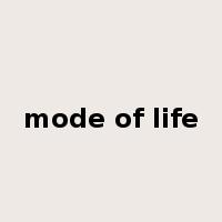 mode of life是什么意思