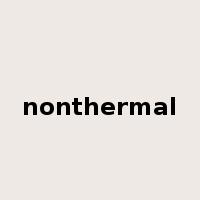 nonthermal是什么意思