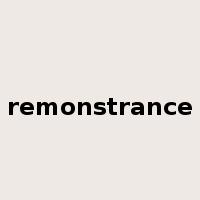 remonstrance是什么意思