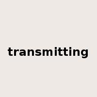 transmitting是什么意思