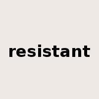 resistant是什么意思