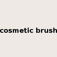 cosmetic brush是什么意思