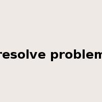 resolve problem是什么意思