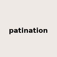 patination是什么意思