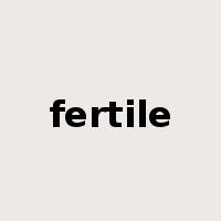 fertile是什么意思
