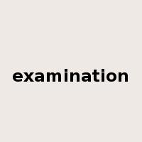 examination是什么意思