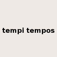 tempi tempos是什么意思