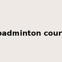 badminton court是什么意思