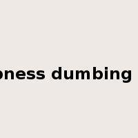 dumbness dumbing down是什么意思