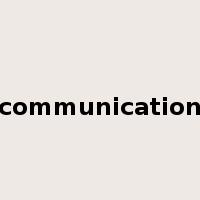 communication是什么意思