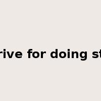 strive for doing sth.是什么意思