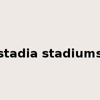 stadia stadiums是什么意思