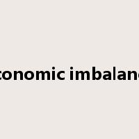 economic imbalance是什么意思