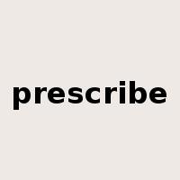 prescribe是什么意思