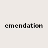 emendation是什么意思