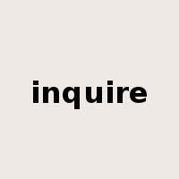 inquire是什么意思